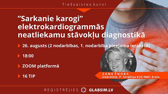 JAUNUMS!!! "Sarkanie karogi" elektrokardiogrammās  neatliekamu stāvokļu diagnostikā 2.09.2026.