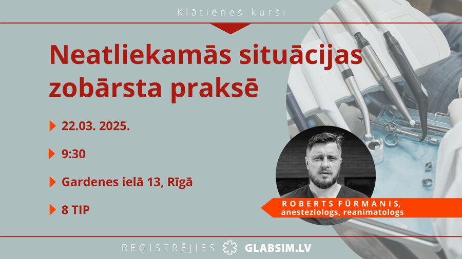 Klātienes kursi "Neatliekamās situācijas zobārsta praksē" 22.03.2025.